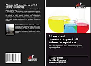 Ricerca sui bionanocompositi di valore terapeutico