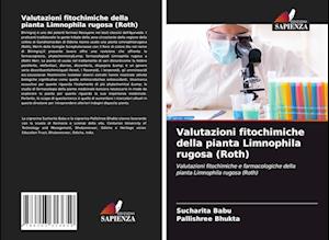 Valutazioni fitochimiche della pianta Limnophila rugosa (Roth)