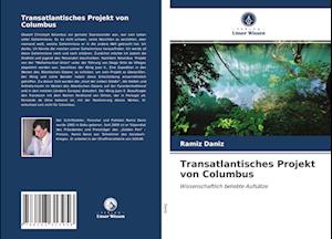 Transatlantisches Projekt von Columbus