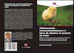 Médicaments immunomodulateurs à base de plantes et poulets de chair