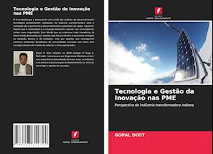 Tecnologia e Gestão da Inovação nas PME