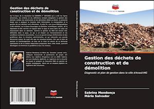 Gestion des déchets de construction et de démolition