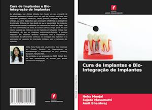 Cura de Implantes e Bio- Integração de Implantes