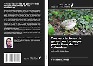 Tres asociaciones de genes con los rasgos productivos de las codornices