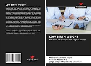 LOW BIRTH WEIGHT