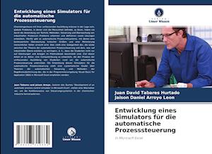 Entwicklung eines Simulators für die automatische Prozesssteuerung