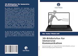 3D-Bildtelefon für immersive Kommunikation