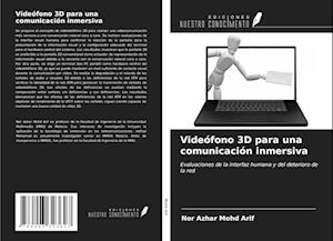 Videófono 3D para una comunicación inmersiva