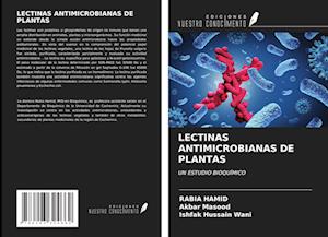 LECTINAS ANTIMICROBIANAS DE PLANTAS