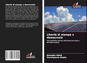 Libertà di stampa o democrazia