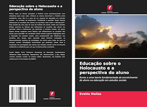 Educação sobre o Holocausto e a perspectiva do aluno