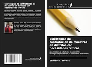 Estrategias de contratación de maestros en distritos con necesidades críticas