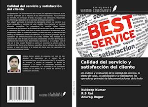Calidad del servicio y satisfacción del cliente