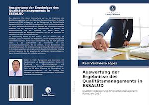 Auswertung der Ergebnisse des Qualitätsmanagements in ESSALUD