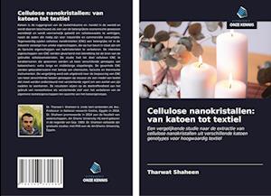 Cellulose nanokristallen: van katoen tot textiel