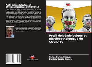 Profil épidémiologique et physiopathologique du COVID-19