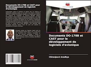 Documents DO-178B et CAST pour le développement de logiciels d'avionique