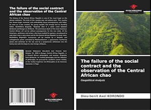 The failure of the social contract and the observation of the Central African chao