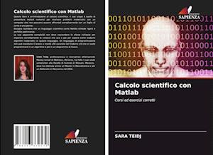 Calcolo scientifico con Matlab