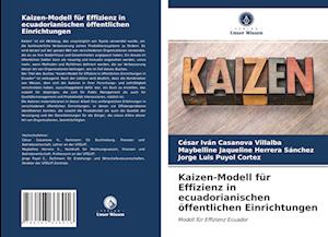 Kaizen-Modell für Effizienz in ecuadorianischen öffentlichen Einrichtungen