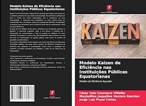 Modelo Kaizen de Eficiência nas Instituições Públicas Equatorianas