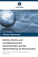 Politik, Politik und sozioökonomische Auswirkungen auf die Weiterbildung an Hochschulen