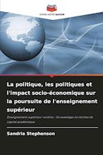 La politique, les politiques et l'impact socio-économique sur la poursuite de l'enseignement supérieur