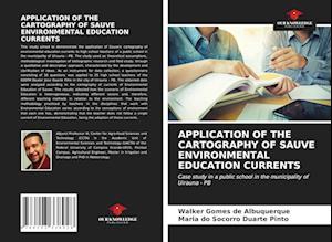 APPLICATION OF THE CARTOGRAPHY OF SAUVE ENVIRONMENTAL EDUCATION CURRENTS