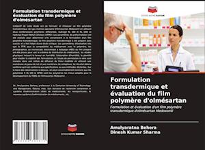 Formulation transdermique et évaluation du film polymère d'olmésartan