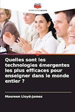 Quelles sont les technologies émergentes les plus efficaces pour enseigner dans le monde entier ?