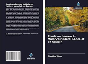 Zonde en berouw in Malory's ridders: Lancelot en Gawain