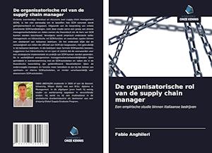 De organisatorische rol van de supply chain manager