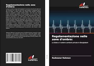 Regolamentazione nelle zone d'ombra: