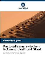 Pastoralismus zwischen Notwendigkeit und Staat