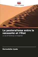 Le pastoralisme entre la nécessité et l'État