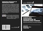 RADIOLOGÍA MAXILOFACIAL EN ODONTOLOGÍA FORENSE