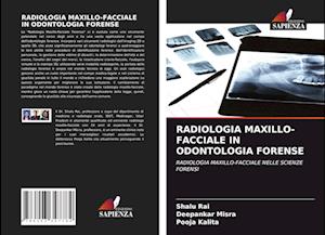 Radiologia Maxillo-Facciale in Odontologia Forense