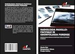 Radiologia Maxillo-Facciale in Odontologia Forense