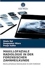 Maxillofaziale Radiologie in Der Forensischen Zahnheilkunde