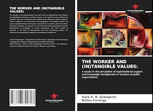 THE WORKER AND (IN)TANGIBLE VALUES: