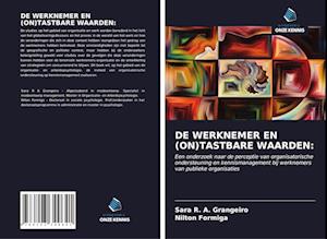 DE WERKNEMER EN (ON)TASTBARE WAARDEN: