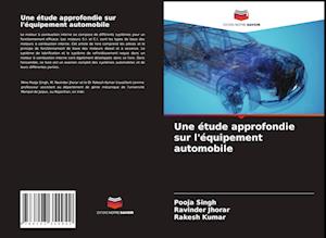 Une étude approfondie sur l'équipement automobile