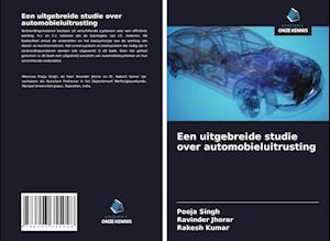 Een uitgebreide studie over automobieluitrusting