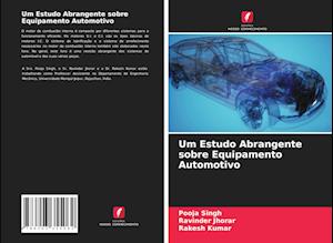 Um Estudo Abrangente sobre Equipamento Automotivo