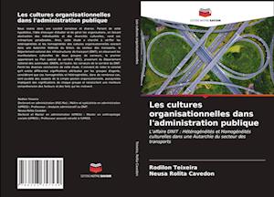 Les cultures organisationnelles dans l'administration publique