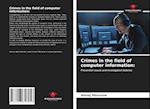 Crimes in the field of computer information: 