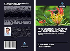 FYTOCHEMISCHE ANALYSE VAN GLORIOSA SUPERBA