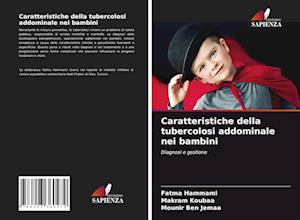 Caratteristiche della tubercolosi addominale nei bambini