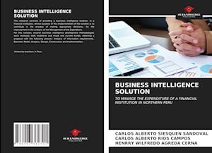 BUSINESS INTELLIGENCE SOLUTION