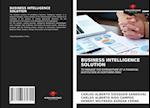 BUSINESS INTELLIGENCE SOLUTION 